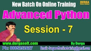 Advanced Python || Instance Method, Getter & Setter Methods || by Durga On 17-07-2018