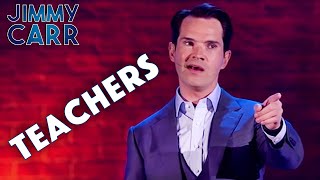 Jimmy On Teachers | Jimmy Carr: Laughing and Joking