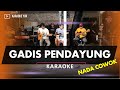 GADIS PENDAYUNG CINTA NADA COWOK PRIA KARAOKE