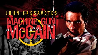 Iconic Columbia Pictures Gangster Drama | Machine Gun McCain (1969) | Full Movie