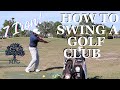 How to Swing a Golf Club, 7 Iron