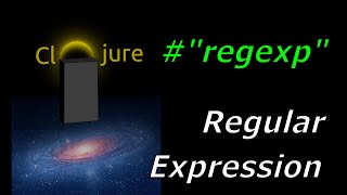 Learn Clojure - Regular Expressions