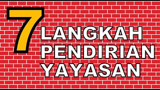 Cara mendirikan yayasan - 7 Langkah mudah membuat yayasan