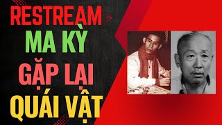 Restream | Kỳ ma gặp lại quái vật - Dương Quan Lân quyết chiến Đổng Văn Uyên 1951