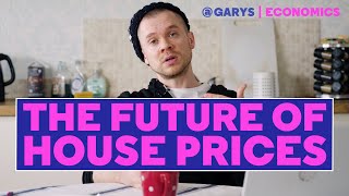 The Future of House Prices
