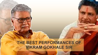 The best performances of Vikram gokhale sir