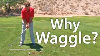 Golf Swing: Learn The Waggle