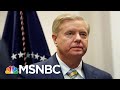 Lindsey Graham: If President Trump Caves, It's The End Of His Presidency | The 11th Hour | MSNBC