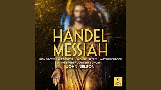 Messiah, HWV 56, Pt. 2: Chorus. \