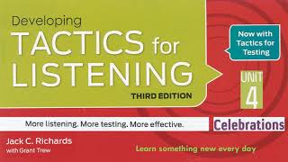 Tactics for Listening Third Edition Developing Unit 4 Celebrations