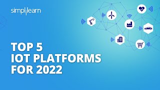 Top 5 IoT Platforms For 2022 | Best IoT Platforms | Internet Of Things | IoT | #Shorts | Simplilearn