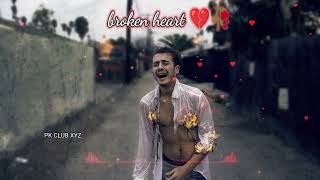 😞🥀Very Sad Song status 😥 Broken Heart 💔 WhatsApp Status Video 😥 Breakup Song Hindi 💔#status #song