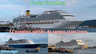 3 Cruzeiros saindo de Santos em 13/01/2019