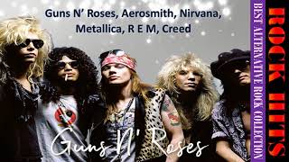 Guns N’ Roses, Aerosmith, Nirvana, Metallica, R E M, Creed / ROCK HITS
