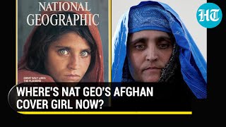 Watch what happened to Nat Geo's Afghan cover girl after Taliban takeover: Sharbat Gula's story