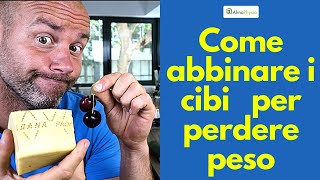 Abbinare i cibi per perdere peso