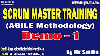 SCRUM MASTER TRAINING tutorials || Demo - 1 || by Mr. Simha On 21-11-2024 @9PM IST