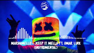 marshmello - keep it mello instrumental