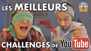 LES MEILLEURS CHALLENGES DE YOUTUBE !