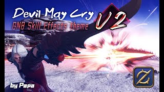 【FFXIVxDMC】 GNB 《DMC》 theme V2.0/绝枪-《鬼泣》主题V2