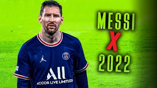 Messi 2022 - The New King of PSG - Skills & Goals 2022
