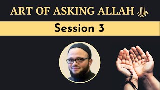 Qur'anic Dua 3: The Art of Asking Allah [Yasir Fahmy]