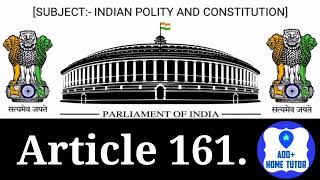 Part 6th | Article 161 | The States | Chapter 2nd | Indian Polity \u0026 Constitution In English In Hindi