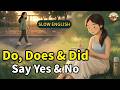 How to use do, does, and did for questions and negatives - Easy English Conversation for Beginners