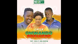 OMWANDO DRAMA SERIES EPISODE 2  #ndizitvnews