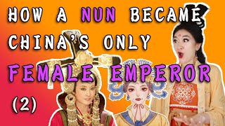 How a Nun Became China's Only Female Emperor (2) - Xiran Talks Chinese History: Wu Zetian (Part 2)