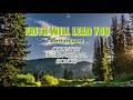 Faith will lead you full album by Kriss tee Hang Lifebreakthrough Music