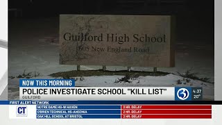Guilford police investigate after high school student makes 'hit list'