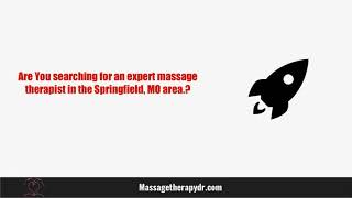 Massage Therapy Springfield MO - Affordable Massage Therapists in Springfield