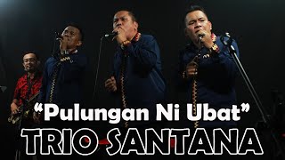 PULUNGAN NI UBAT  - TRIO SANTANA