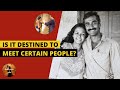 Sadhguru - Is It Destined to Meet Certain People? | Sadhguru Isha