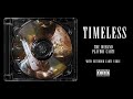 timeless the weeknd ft playboi carti extended carti verse