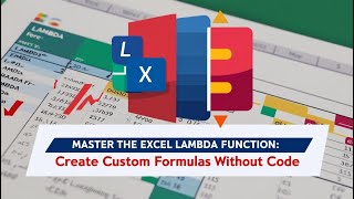 Master the Excel Lambda Function: Create Custom Formulas Like a Pro!