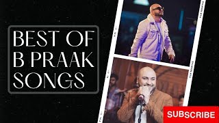 Best of B praak Songs | Sad Songs | Hindi Songs | Bollywood Songs #bpraak #bpraaksong #sadsong