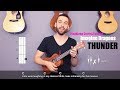 Imagine Dragons - Thunder Ukulele Cover Tutorial (lyrics|chords|MusicSheet)
