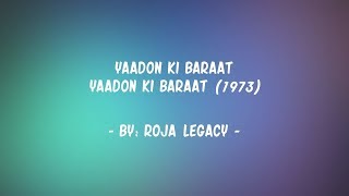Lyrics – Yaadon Ki Baraat - YAADON KI BARAAT (1973)