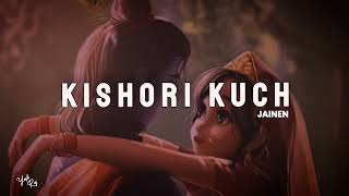 Kishori Kuch @jainen (Audio)