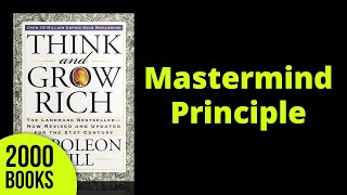 Mastermind Principle | Think and Grow Rich - Napoleon Hill