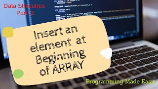 Insert an element at beginning of array in c | Data Structures