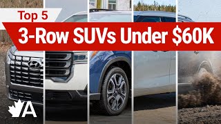 5 Best 3-Row SUVs for Under $60K in Canada in 2023 (taxes and fees included!)