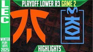 FNC vs MKOI Highlights Game 2 | LEC Winter Playoffs Round 3 2025 | Fnatic vs Movistar KOI G2