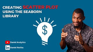 Creating a Scatter plot using seaborn library