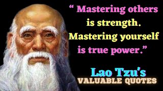 Lao Tzu's quotes -Sayings and Wisdom Words for inspiration.