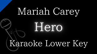 【Karaoke Instrumental】Hero / Mariah Carey【Lower Key】