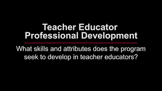 What skills and attributes do residencies seek to develop in teacher educators?