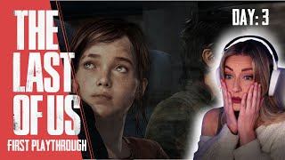 The Last of Us First Playthrough | Day 3 | I am a Shiv Master, Your Honor.
